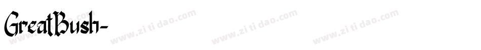 GreatBush字体转换
