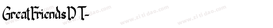 GreatFriendsDT字体转换