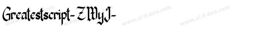 Greatestscript-ZMyJ字体转换