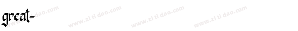great字体转换