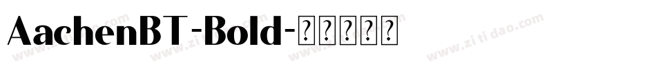 AachenBT-Bold字体转换