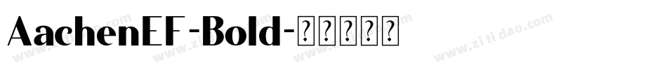 AachenEF-Bold字体转换