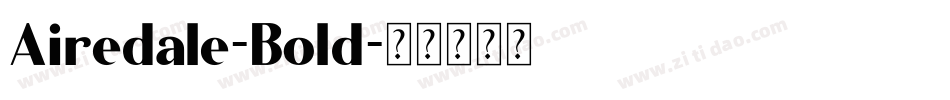 Airedale-Bold字体转换