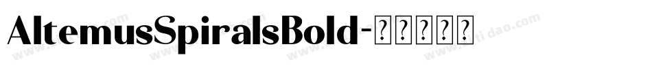 AltemusSpiralsBold字体转换