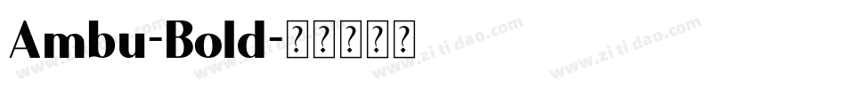 Ambu-Bold字体转换