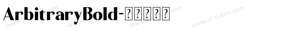 ArbitraryBold字体转换