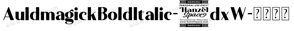 AuldmagickBoldItalic-4dxW字体转换