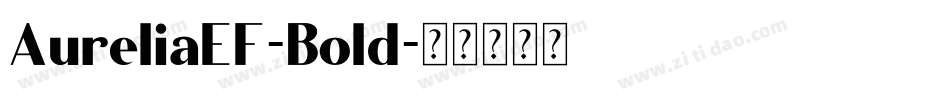 AureliaEF-Bold字体转换