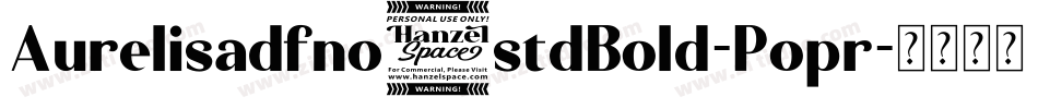 Aurelisadfno2stdBold-Popr字体转换