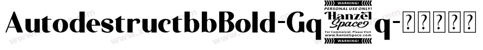 AutodestructbbBold-Gq5q字体转换