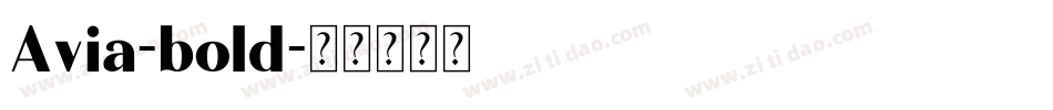 Avia-bold字体转换