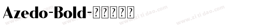 Azedo-Bold字体转换