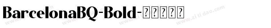 BarcelonaBQ-Bold字体转换