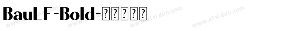BauLF-Bold字体转换