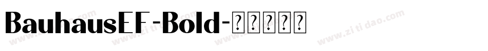 BauhausEF-Bold字体转换