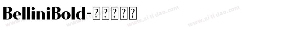 BelliniBold字体转换