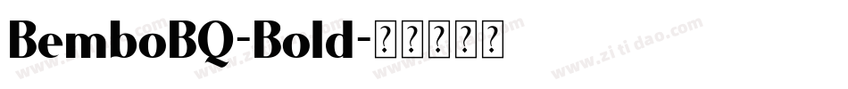 BemboBQ-Bold字体转换