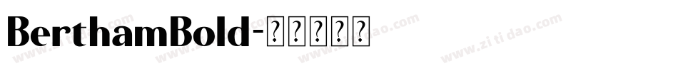 BerthamBold字体转换