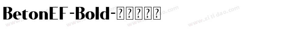 BetonEF-Bold字体转换