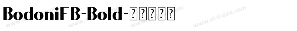 BodoniFB-Bold字体转换