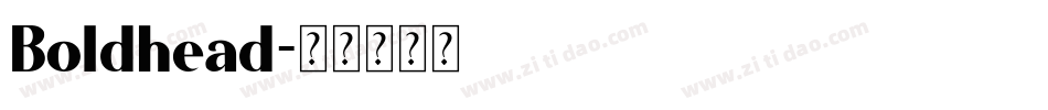 Boldhead字体转换