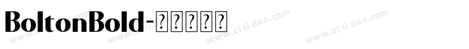 BoltonBold字体转换