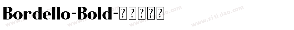 Bordello-Bold字体转换