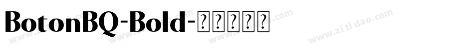 BotonBQ-Bold字体转换