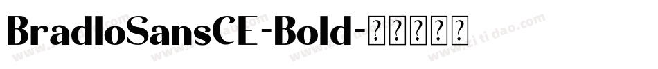 BradloSansCE-Bold字体转换