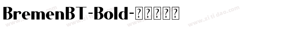 BremenBT-Bold字体转换