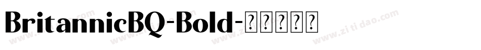 BritannicBQ-Bold字体转换