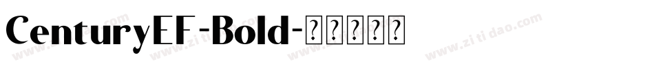 CenturyEF-Bold字体转换 CenturyEF-Bold字体转换