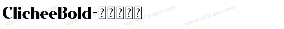 ClicheeBold字体转换