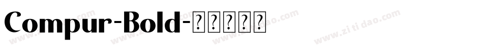 Compur-Bold字体转换