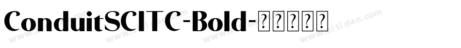 ConduitSCITC-Bold字体转换
