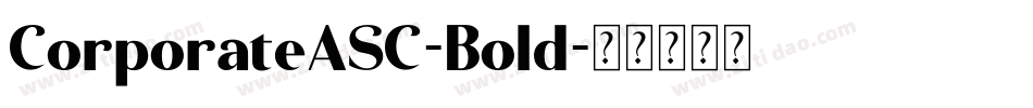 CorporateASC-Bold字体转换