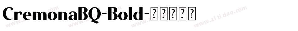 CremonaBQ-Bold字体转换