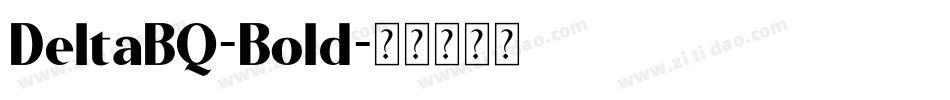 DeltaBQ-Bold字体转换