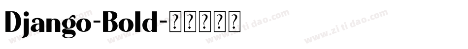 Django-Bold字体转换