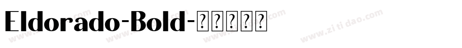 Eldorado-Bold字体转换