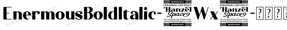 EnermousBoldItalic-8Wx0字体转换