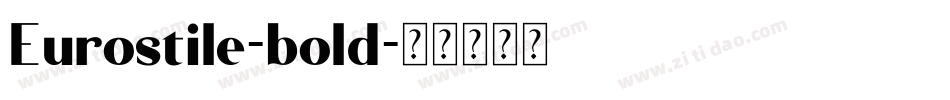 Eurostile-bold字体转换