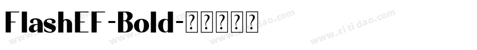 FlashEF-Bold字体转换