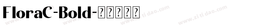 FloraC-Bold字体转换