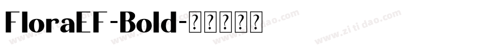 FloraEF-Bold字体转换