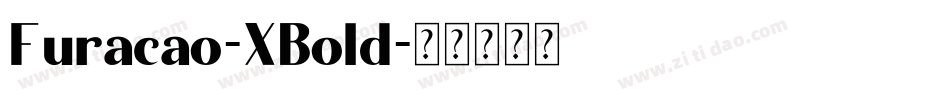 Furacao-XBold字体转换