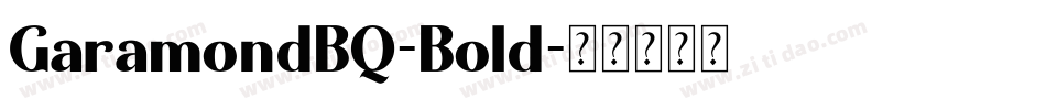 GaramondBQ-Bold字体转换