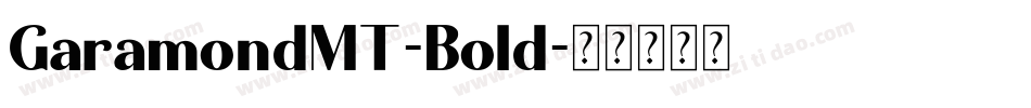 GaramondMT-Bold字体转换