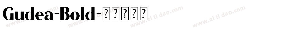 Gudea-Bold字体转换