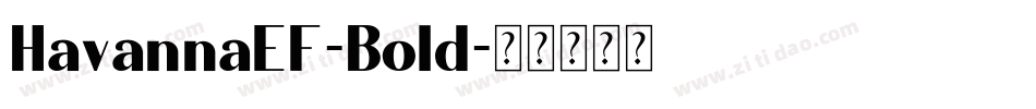 HavannaEF-Bold字体转换
